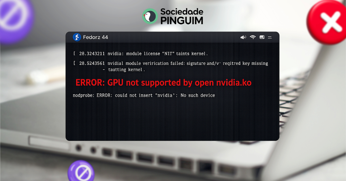 Sua placa NVIDIA parou no Fedora 44